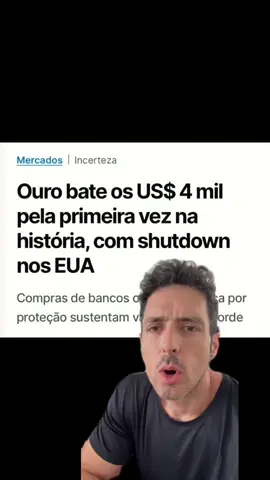 Ouro alcançando US$ 4 mil pela primeira vez na história, e tudo isso em meio ao shutdown dos EUA! 💰 Confira os detalhes incríveis nos cortes do @tiohuli!