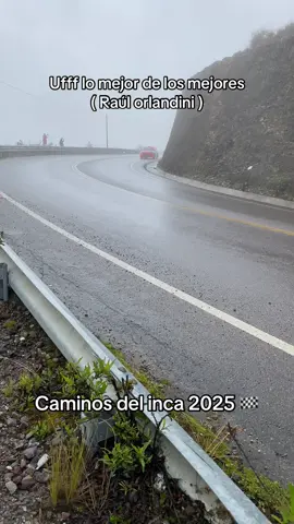 #caminosdelinca2025🚗🔥 #raulorlandini #mono 