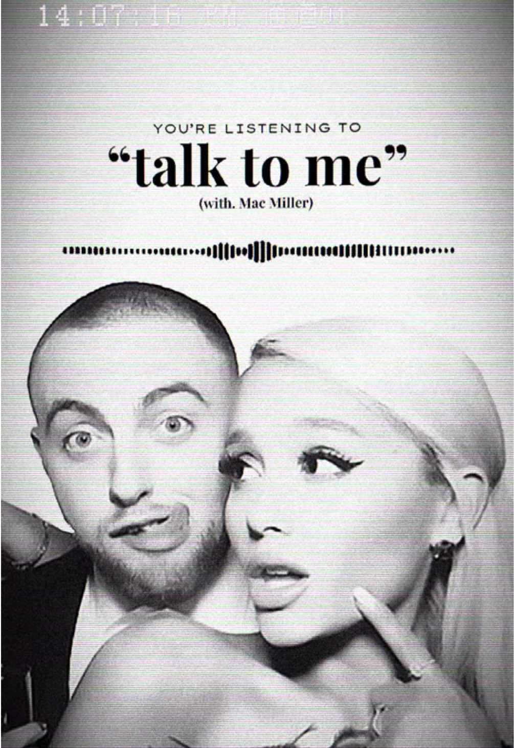 talk to me (with. Mac Miller) - Ariana Grande  