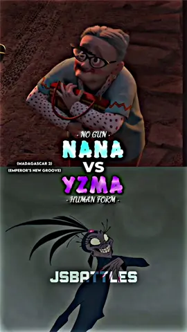 Nana vs Yzma #nana #yzma #edits #fyp #jsbattles      