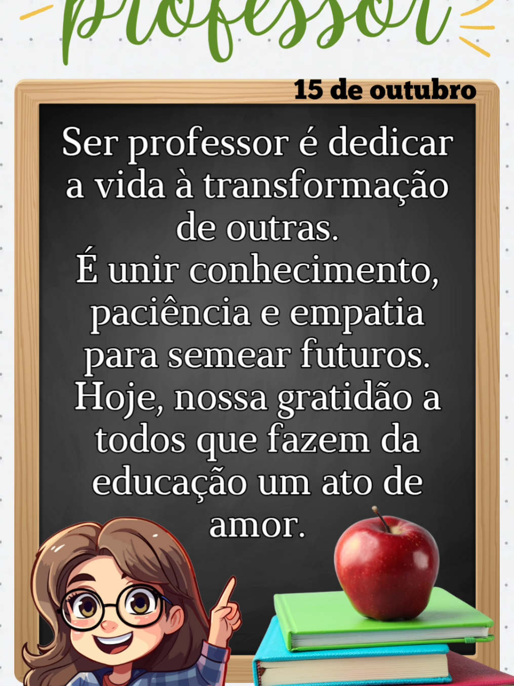 Dia do professor! #diadosprofessores #felizdiadoprofessor #professor #professora #alunos 