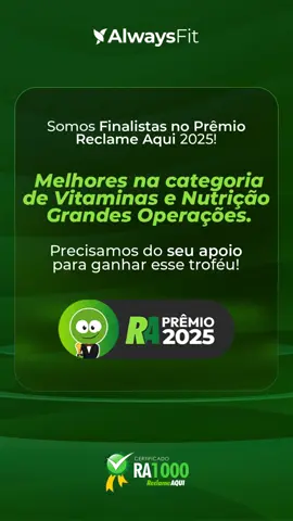 A Always Fit é finalista do Prêmio Reclame Aqui 2025, na categoria Vitaminas e Nutrição: Grandes Operações! 🏆 Esse reconhecimento é resultado de um trabalho constante para oferecer produtos de alta qualidade, atendimento humano e confiança real a cada cliente. Somos uma das poucas marcas de suplementos com o selo RA1000, o mais alto índice de excelência em reputação no Reclame Aqui. ✨ E agora, precisamos de você para conquistar esse troféu! 👉 Acesse o link na bio e vote na Always Fit. Cada voto é um gesto de apoio que reforça o nosso compromisso em cuidar da sua saúde com transparência e dedicação 💚 #alwaysfit #reclameaqui #suplementos #fyp #saudeebemestar 