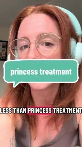 you deserve princess treatment!!!!