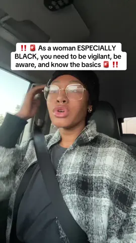 Honestly ALL WOMEN need to be vigilant , aware, and know the basis, but especially black women! There’s nothing cute about being naïve and getting tricked. You’re more prone to be messed over if you don’t know certain things.  And no, I wasn’t raised with a man in my household, but these are some things. I know men teach their other daughters to know.  Stay safe out here. Stay smart. And stay sane.  ##staysafeeveryone##streetsmart##knowledgeispower##blackwomen##BlackTikTok 