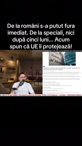 De la români s-a putut fura imediat. De la speciali, nici după cinci luni... Acum spun că UE îi protejează! #stiri #stiriromania #breakingnews #pentrutine #unumihai 