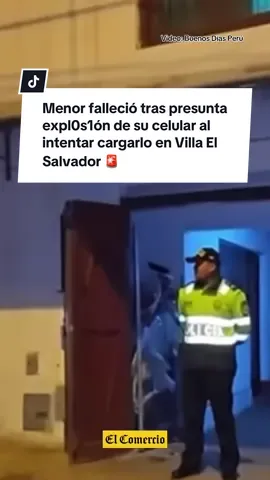 Menor falleció tras presunta expl0s1ón de su celular al intentar cargarlo en Villa El Salvador 🚨 #celular #villaelsalvador #Escolar #NoticiasPeru #ComfortSegredos 