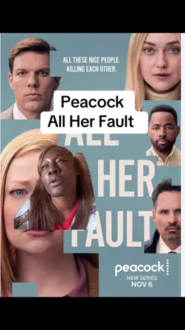 Chaotic tv show: Stream All her fault when it premieres on @Peacock November 6th #peacock #BookTok #tvshow #tvdrama #fyp 