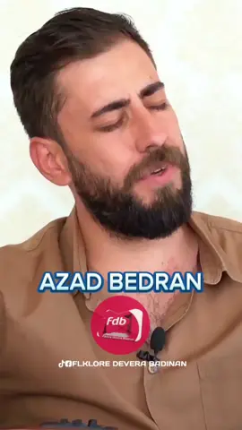 AZAD BEDRAN #kurdistan #dengbej #flklore_devera_badinan #فلکلورێ_دەڤەرا_بادینان #CapCut 