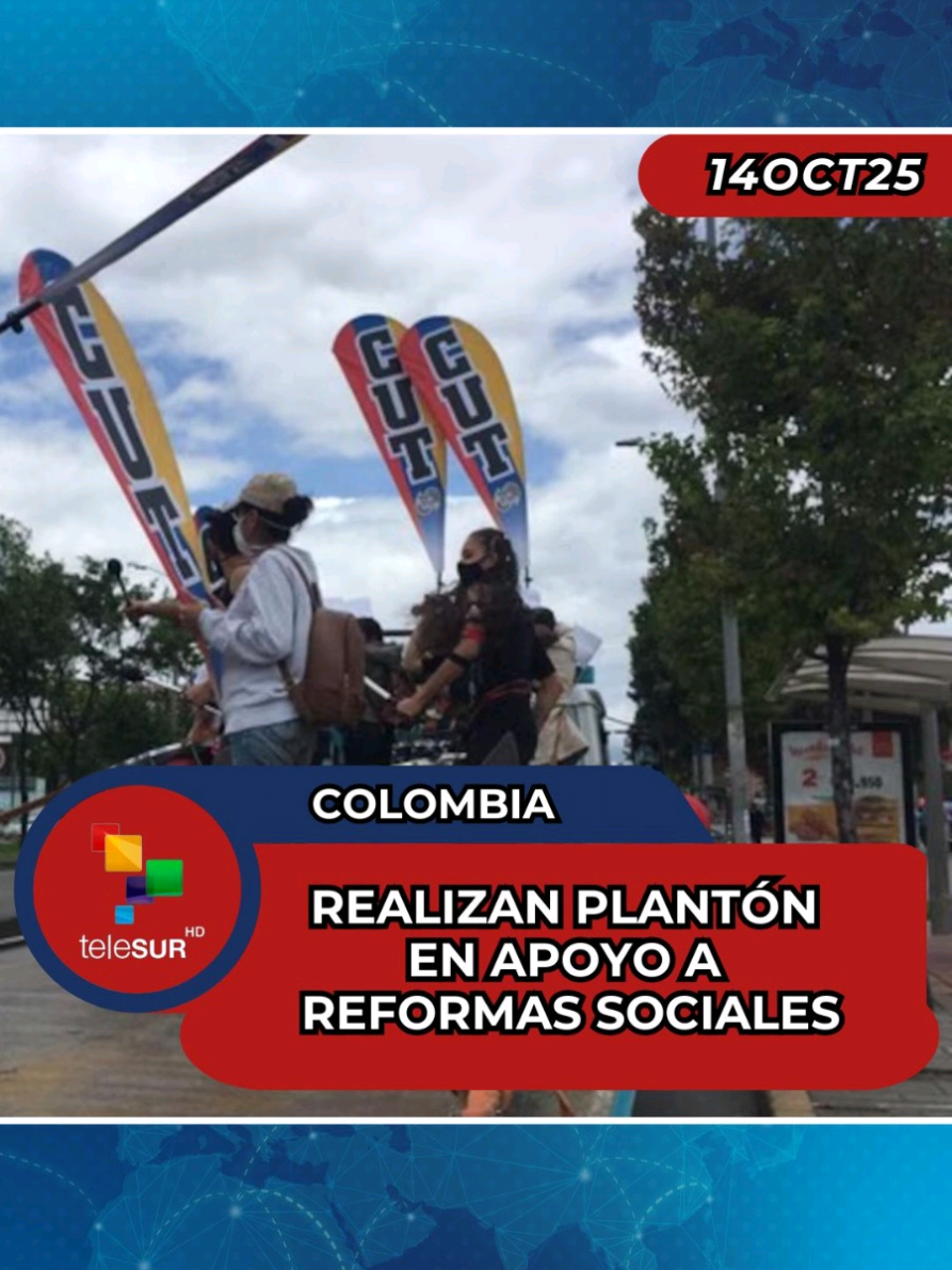 Realizan plantón en apoyo a Reformas Sociales En Colombia realizan una movilización social convocado por la Central Unitaria de Trabajadores (CUT) y la Federación Colombiana de Trabajadores que busca que el Senado y la Corte Constitucional respalden la reforma a la salud, la reforma pensional y la futura presentación del Proyecto de Ley Orgánica del Sistema General de Participaciones. #teleSUR #Colombia #GustavoPetro #noticia #Movilización