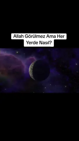 Allah Görülmez Ama Her Yerde Nasıl? #allah #dua #Allah #dini #islam 