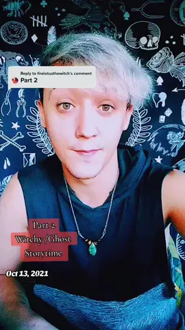 you can see part one here. @Fire Lotus the witch #ghoststories #storytime #paranormal #fyp #witch 