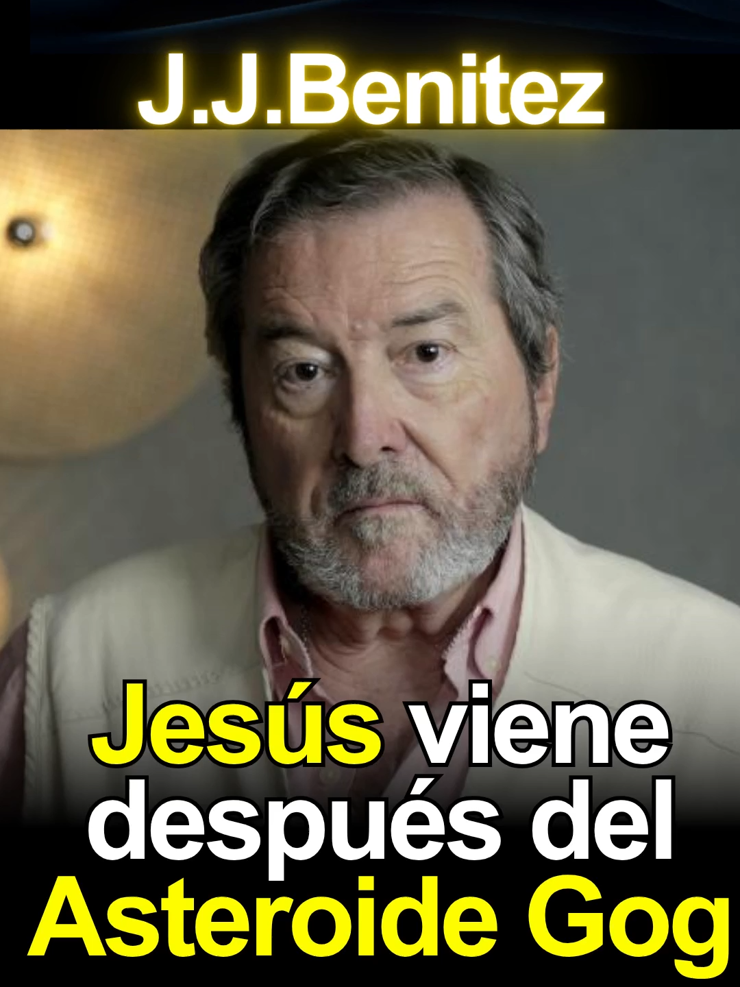 JJ. Benitez habla de la segunda venida de Jesús detrás del asteroide GOG