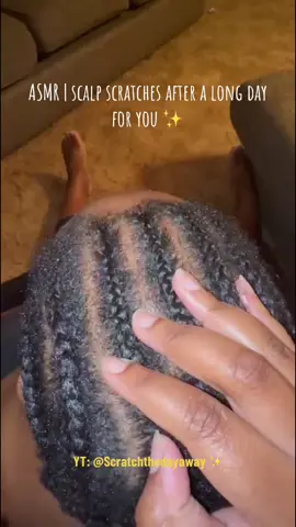 ASMR | Scalp Scratches after a long day for you ✨ #asmr #asmrsounds #scalpscratching #asmrtingles #asmrtiktoks 