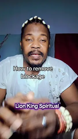 How to remove blockage #spiritual #lionkingspiritual #spiritualawaken #spirituality 