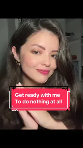 Get ready with me to do nothing 💗 اتجهزوا معايا عشان ما نسوي اي شيء مهم كالعادة.  #getreadywithme #اتجهزوا_معايا #get_ready_with_me 