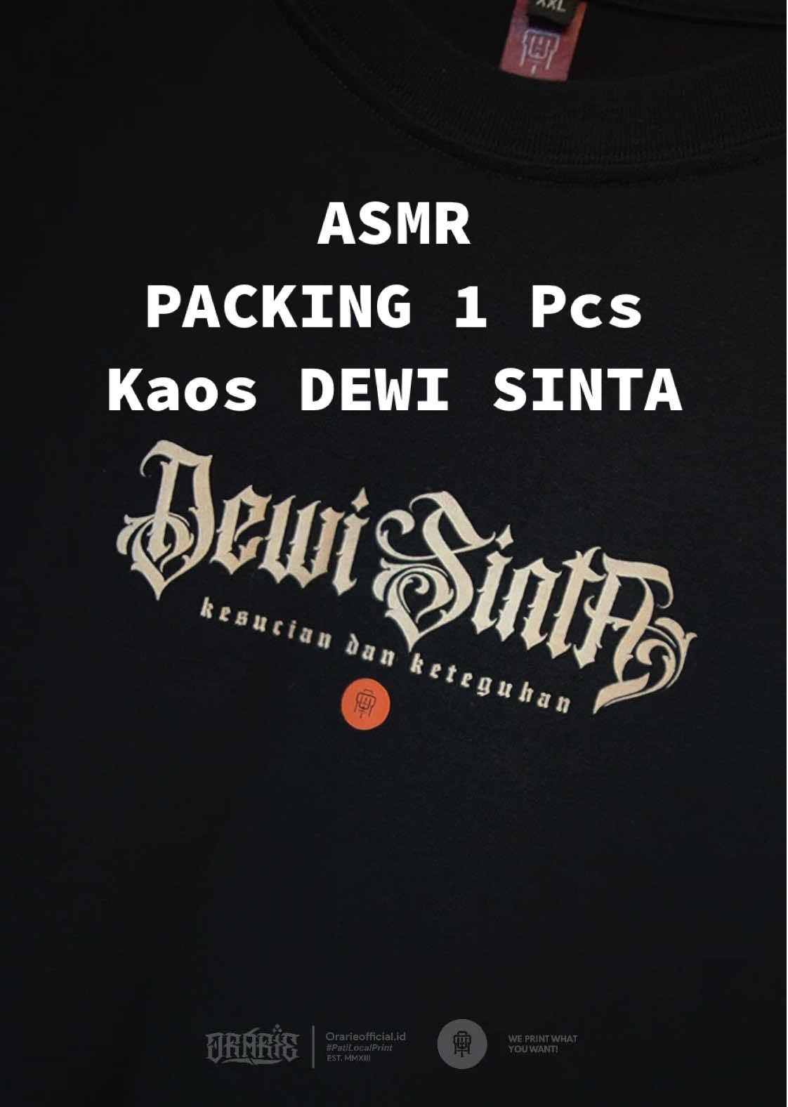 ASMR PACKING 1pcs kaos Dewi Sinta #orarieofficial #orariemerch #sinta #asmr #packagingorders 
