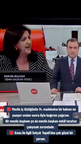 Türkiye Büyük Millet Meclisinde gergin anlar iyi Parti milletvekili Turan Çömez ile Türkiye Büyük Millet Meclisi başkan vekili Pervin Buldan arasındaki gergin tartışma. bu konuyu açıklayan Selçuk Tepeli'den Güzel bir yorum. #keşfet #tbmm #iyiparti #demparti #tepki 