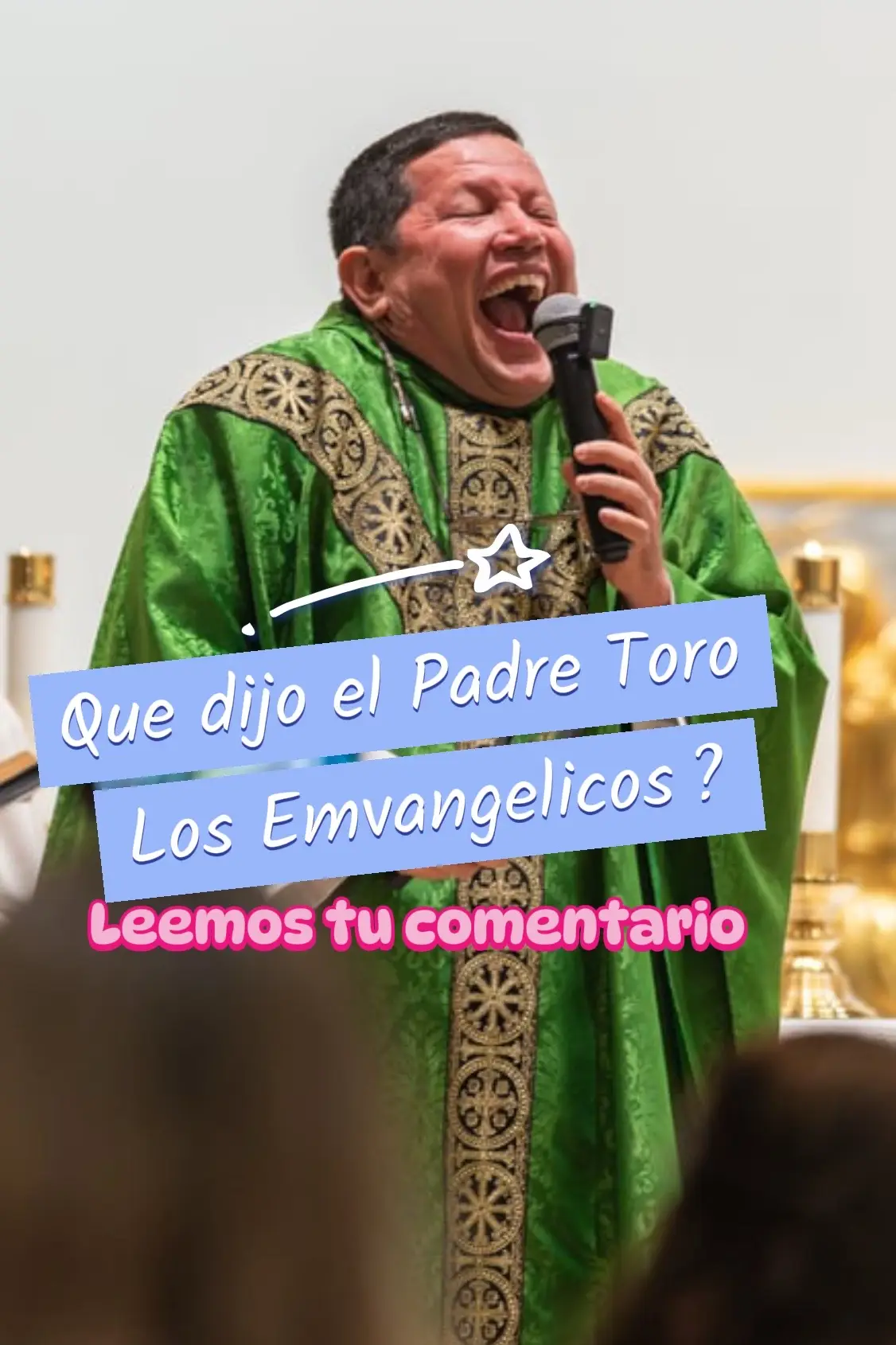 Describe lo que el padre Toro va decir leemos tu comentaría 