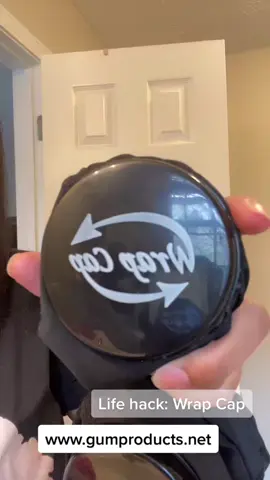 Life Hack: Use A Wrap Cap