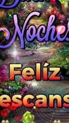 #buenasnoches #felizdescanso  Bonita Noche 💤 ✨️ 😴 😊  #hastamañana #dulcessueños  Feliz y bendecida Noche 🌟🙏 #musicaromantica  💤✨️😴💤✨️