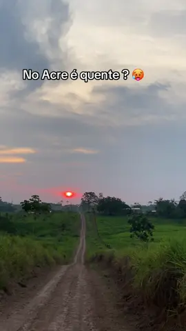 O sol 🌞 #fypage #acre #paisagem#ft 