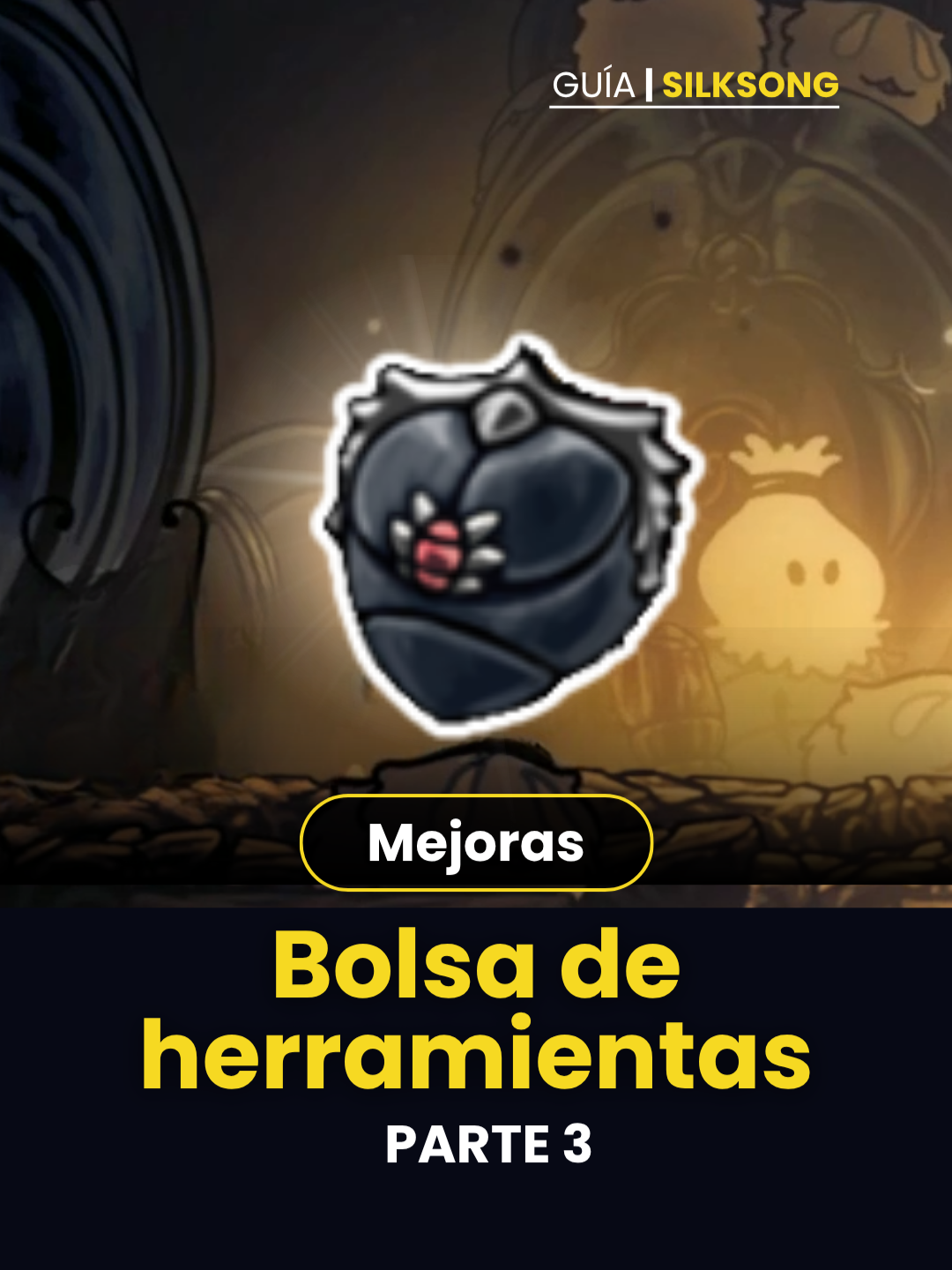 Bolsa de Herramientas | Parte 4 | (Acto 2) #hollowknightsilksong #Silksong
