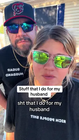 Stuff that I do for my husband because I’m a good wife