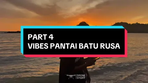 part 4 vibes pantai batu rusa #drone #story #cinematic #aesthetic #fyp 