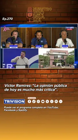 TT15 Víctor Ramírez “La opinión pública de hoy es