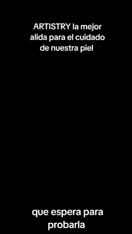 ARTISTRY la mejor opción para nuestro cuidado de la piel    productos de alta calidad y concentración que espera para probarla  #artistry #product #Amway #bienestar 