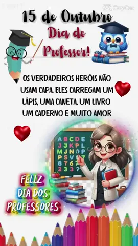 feliz dia dos professores 15 de outubro ♥️👏👩‍🏫 #15deotubrodiadosprofessores #diadoprofessor #parabensprofessores #professor #felizdiadosprofessores 
