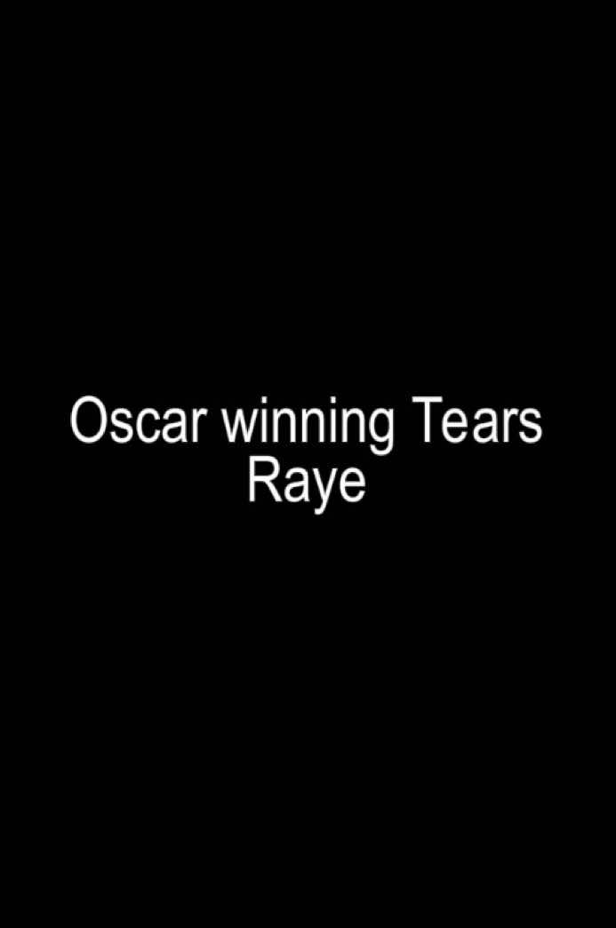Oscar winning tears — Raye  #fyp #lyric #ariurluve #foryoupage #dontflop 