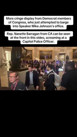 More cringe display from Democrat members of Congress, who just attempted to barge into Speaker Mike Johnson's office.   Rep. Nanette Barragan from CA can be seen at the front in this video, screaming at a Capitol Police Officer.
