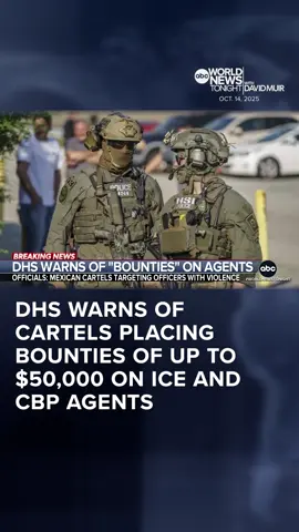 DHS warned there's credible intelligence that drug cartels have placed bounties of up to $50,000 on ICE and CBP agents. The alleged threats come amid tensions in Chicago and Portland with ICE officials conducting deportation sweeps. Pierre Thomas reports.