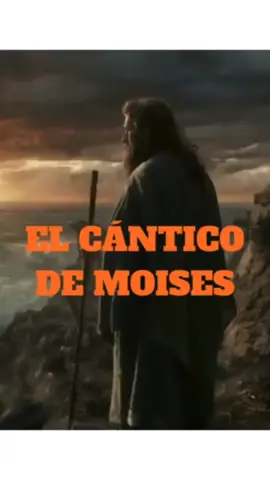 CÁNTICO DE MOISES#musicacristianatiktok #alabanzas_cristianas #cristianosentiktok 