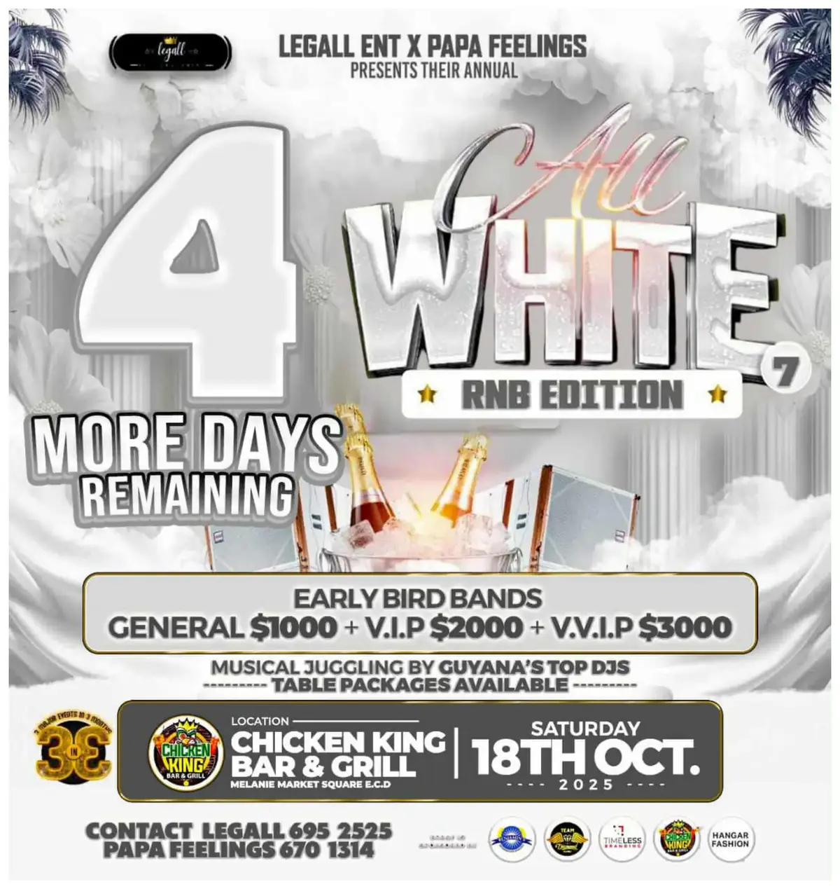 4 DAYS AWAY FROM THE BIG ALL WHITE PARTY 🤍🤍 PACKAGES AND BANDS ARE AVAILABLE ‼️
