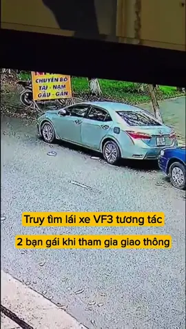Truy tìm lái xe VF3 tác động vật lý 2 em gái khi tham gia giao thông #dungaudi #tintuc #giaothong #oto #ø855_966_966 