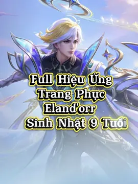 Hiệu ứng skin Elandorr ©️News KOB #WhatToPlay#lienquanmobile_garena#xuhuongtiktok#fyp  #CapCut 
