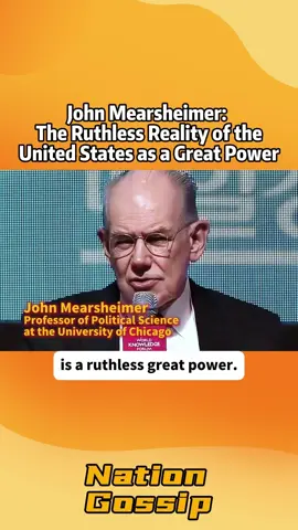 John Mearsheimer: The Ruthless Reality of the United States as a Great Power #USA #politics #China #fyp #Asia  
