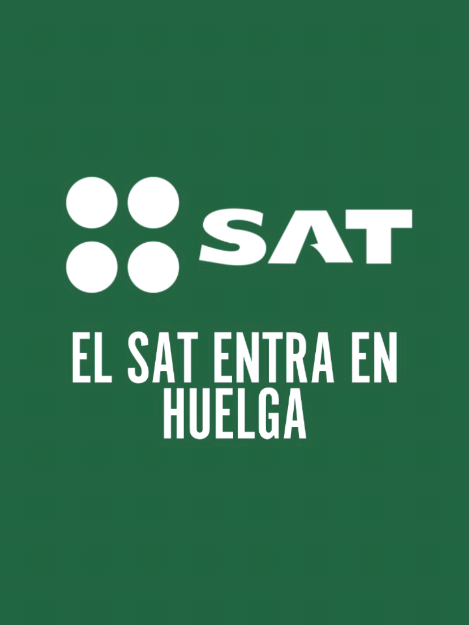 SAT en huelga: ¿Cómo te afecta y qué puedes hacer como contribuyente? Desde el 14 de octubre, el SAT está en huelga. Si tienes citas pendientes, revisa su estatus online. #BDC #SAT #ultimahora 