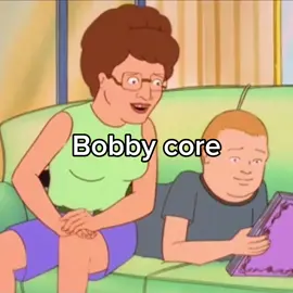 My last Bobby core #kingofthehill #kingofthehilledit #bobby #show #fyp 