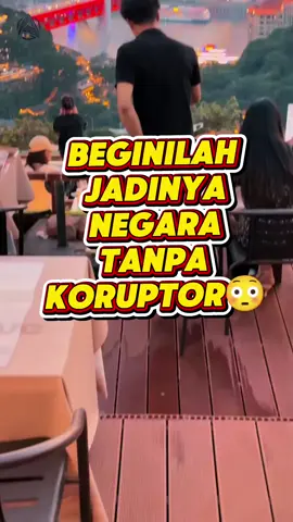 KONDISI NEGARA TANPA KORUPTOR EMANG LAIN!!?  #serunyabelajar  #facts  #chongqing  #funfact  #viralvideo       
