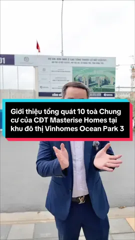 Giới thiệu tổng quát 10 toà Chung cư của CĐT Masterise Homes tại khu đô thị Vinhomes Ocean Park 3