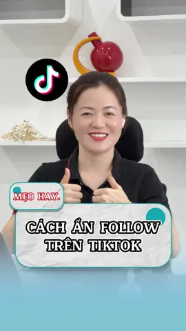 Hướng dẫn ẩn follow TikTok – chỉ bạn thấy thôi, ai xem cũng không biết!. #tao247 #iphonezin #iphonetips #congnghe #iphonedanang 