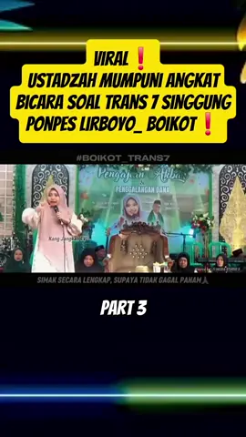 #boikottrans7 #viral #ponpeslirboyo #ustadzahmumpuni #fyp 