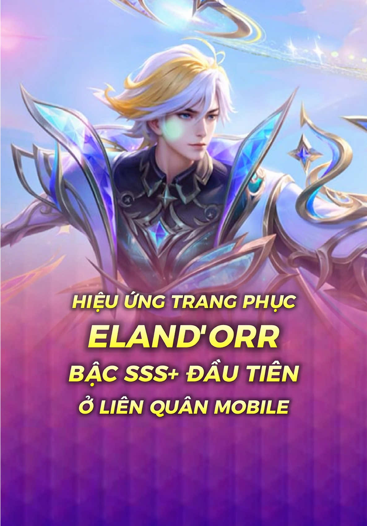Hiệu ứng Skin Eland'orr Bậc SSS+ đầu tiên ở Liên Quân Mobile 🎂 từ KOB #lienquan #LiênQuân #lienquanmobile #liênquânmobile #lienquanmobile_garena #Archangel2909 #NewSkin #NewSkinAOV 
