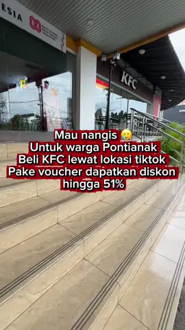 Cepetan budak pontianak sebelum kehabisan 📍📍 KFC - Matahari Pontianak promo up to 51% #juarajajanoct 