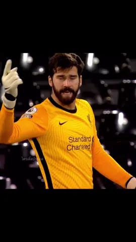 พ่อหมีมาละ ขอโทษที่ให้รอนานนะครับ🙏🏻❤️#liverpool #อลิซอนเบรค์เกอร์ 