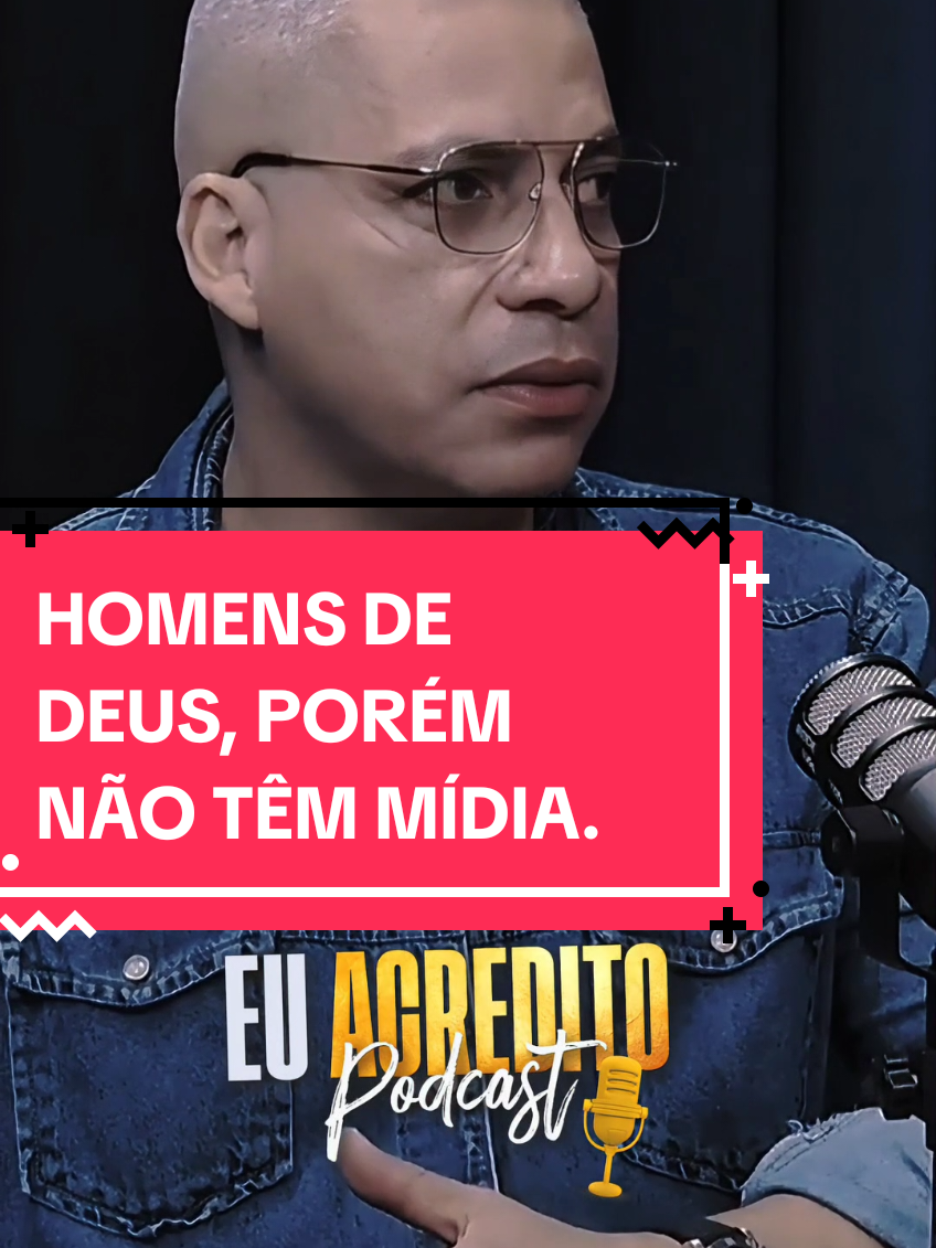 Homens de Deus, porém, não têm mídia. 🎙️  Assista ao podcast completo em nosso canal: Eu Acredito Podcast, Pastor Júnior Trovão. 🙏  #Homens #Deus #Podcast #Canal #Pastor