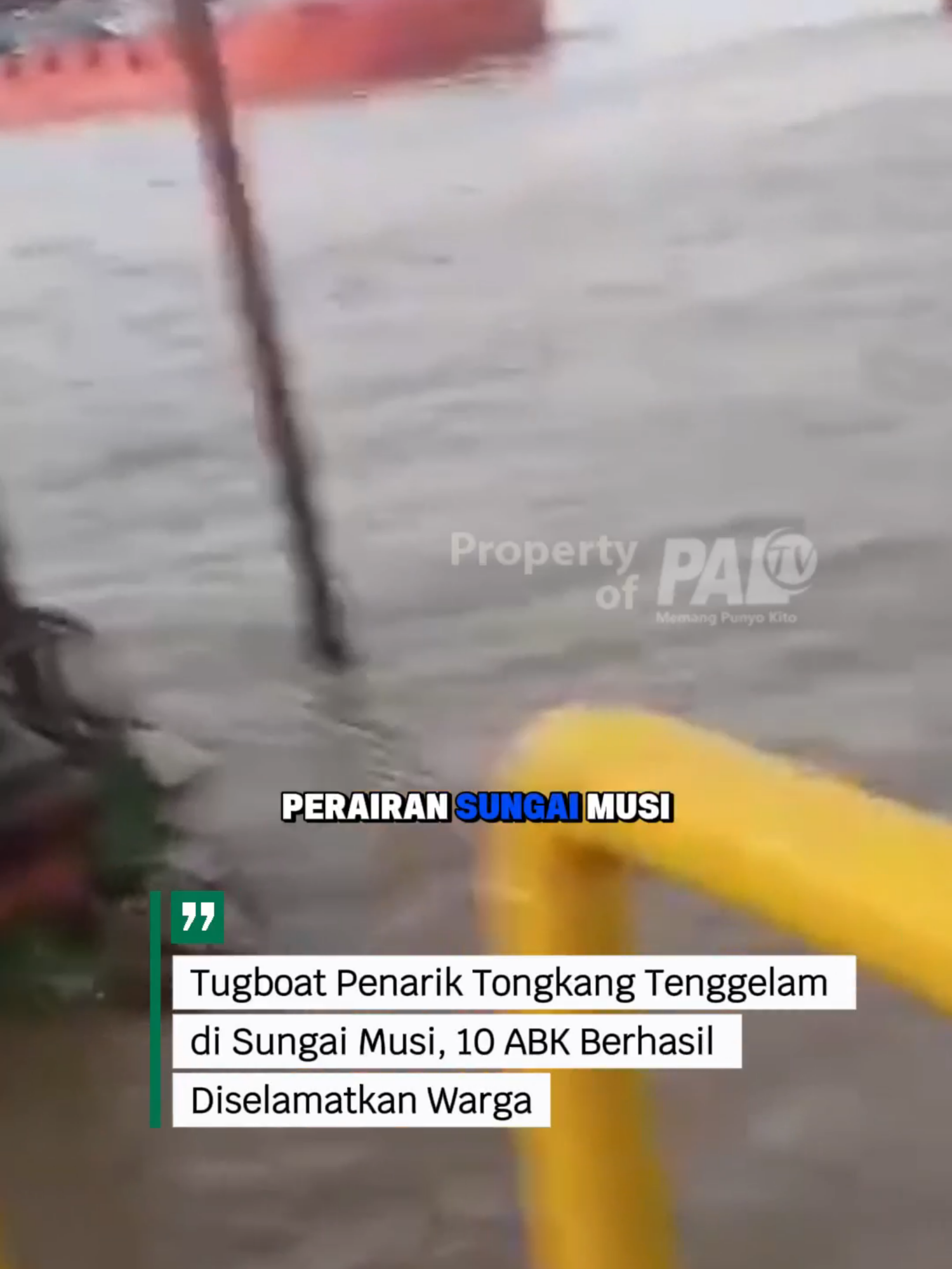 Tugboat Penarik Tongkang Tenggelam di Sungai Musi, 10 ABK Berhasil Diselamatkan Warga